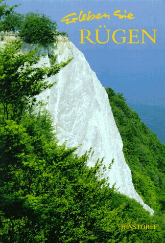 Erleben Sie Rügen: Bildlegenden dtsch.-engl. Zus.-Fass. in engl. Sprache Travel