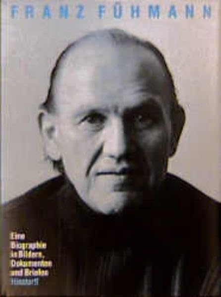 Franz Fühmann. Eine Biographie in Bildern, Dokumenten und Briefen Essays & Short Stories