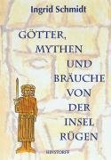 Götter, Mythen und Bräuche von der Insel Rügen Law