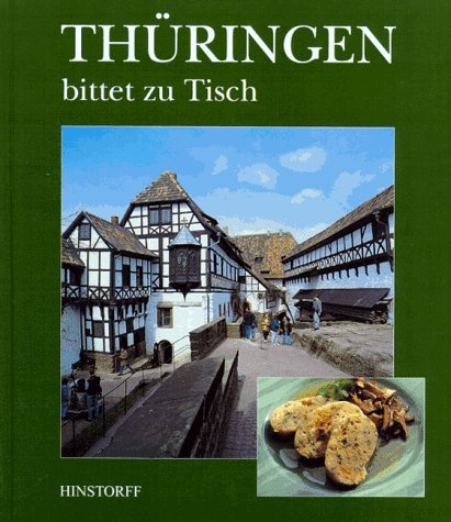 Thüringen bittet zu Tisch Cooking & Enjoying