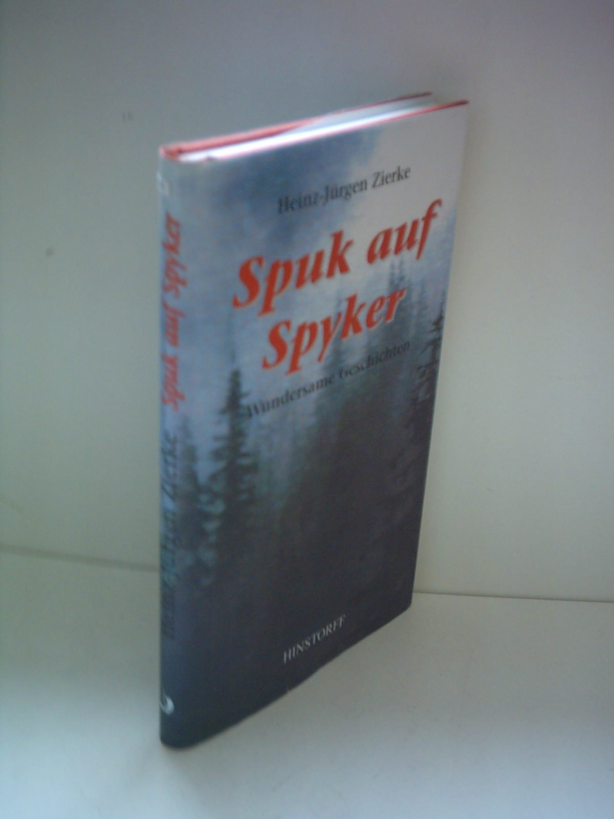 Spuk auf Spyker: Wundersame Geschichten. Aus Pommern u. d. Uckermark Fiction