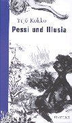 Pessi und Illusia: Die Elfe, die ihre Flügel verlor Books