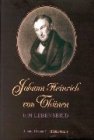 Johann Heinrich von Thünen. Ein Lebensbild Politics & History