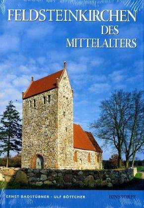 Feldsteinkirchen des Mittelalters in Brandenburg und in Mecklenburg-Vorpommern Architecture