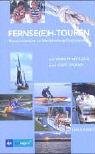 Fernse(e)h-Touren. Wasserwandern in Mecklenburg-Vorpommern mit Birgit Müller und Caty Baran vom NDR Fernsehen Books