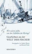 Wir wissen nichts von den Gefühlen des Herings!: Geschichten aus der Welt der Fischer Fiction