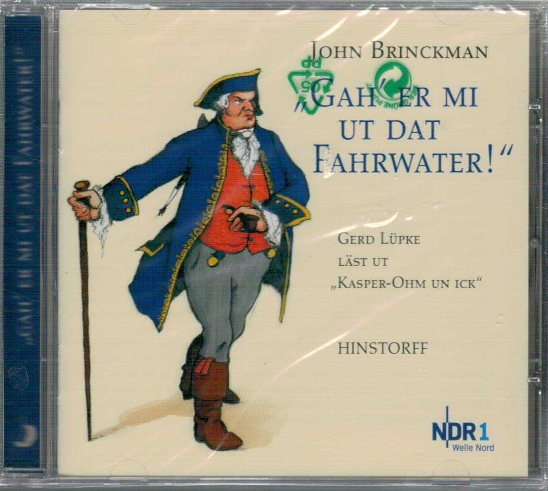 Gerd Lüpke liest John Brinckman: Gah' er mi ut dat Fahrwater! Contemporary literature