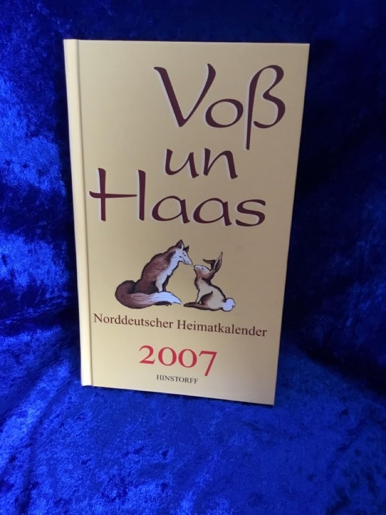 Voss un Haas. Norddeutscher Heimatkalender 2007 Travel