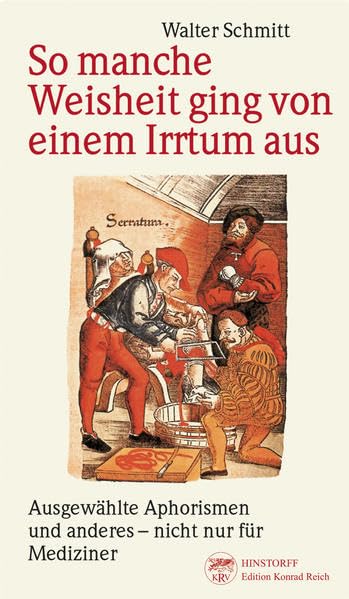 So manche Weisheit ging von einem Irrtum aus Contemporary literature