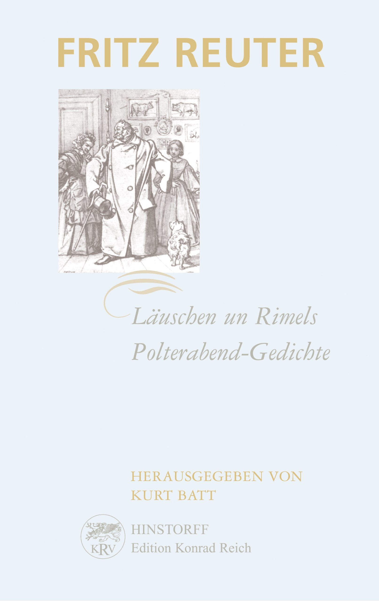 Läuschen un Rimels / Polterabend-Gedichte in hochdeutscher und niederdeutscher Mundart Contemporary literature
