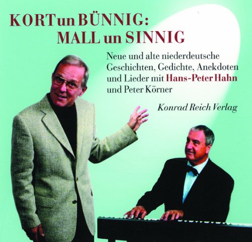 Kort un bünnig, mall un sinnig Contemporary literature