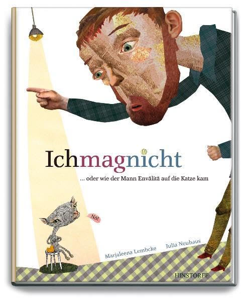 Ichmagnicht ... oder wie der Mann Envälitä auf die Katze kam Children's books