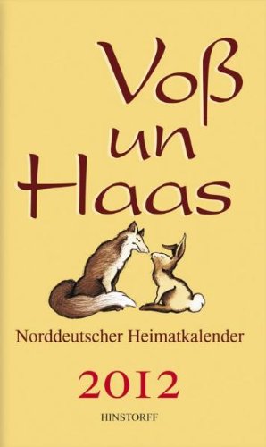 Voß un Haas 2012: Norddeutscher Heimatkalender Calendars