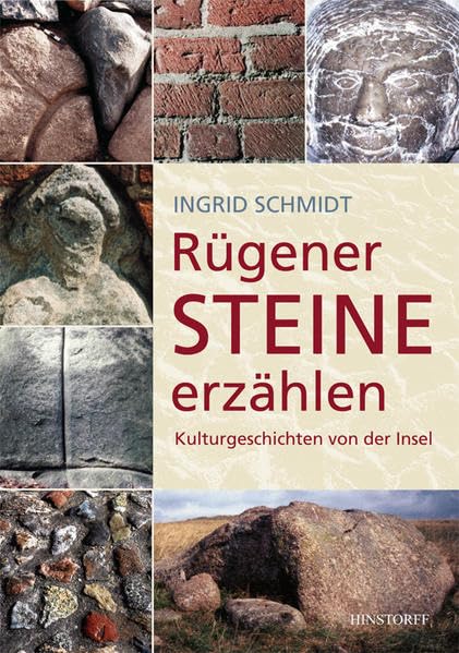 Rügener Steine erzählen: Kulturgeschichten von der Insel Film, Art & Culture