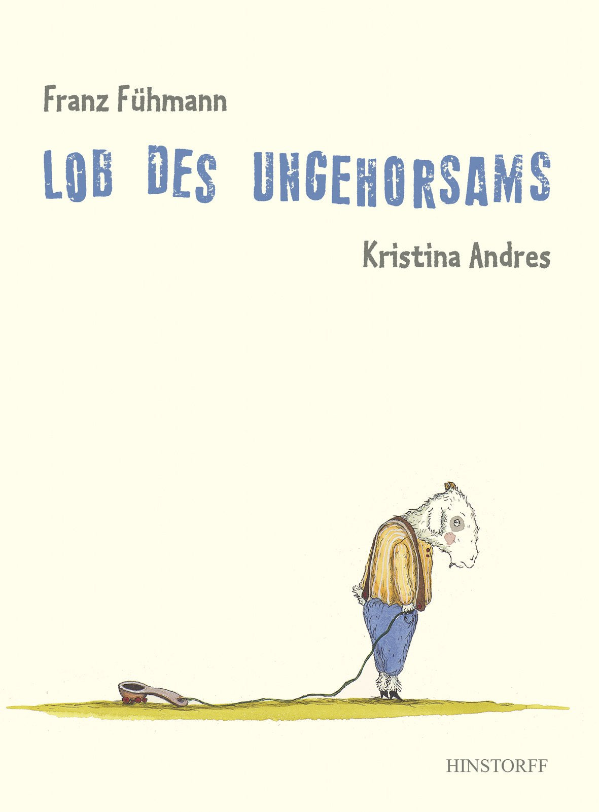 Lob des Ungehorsams Children's books