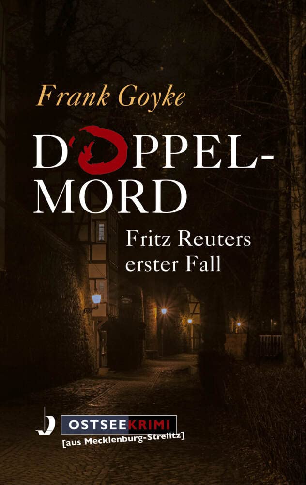 Doppelmord: Fritz Reuters erster Fall (OstseeKrimi) Contemporary literature
