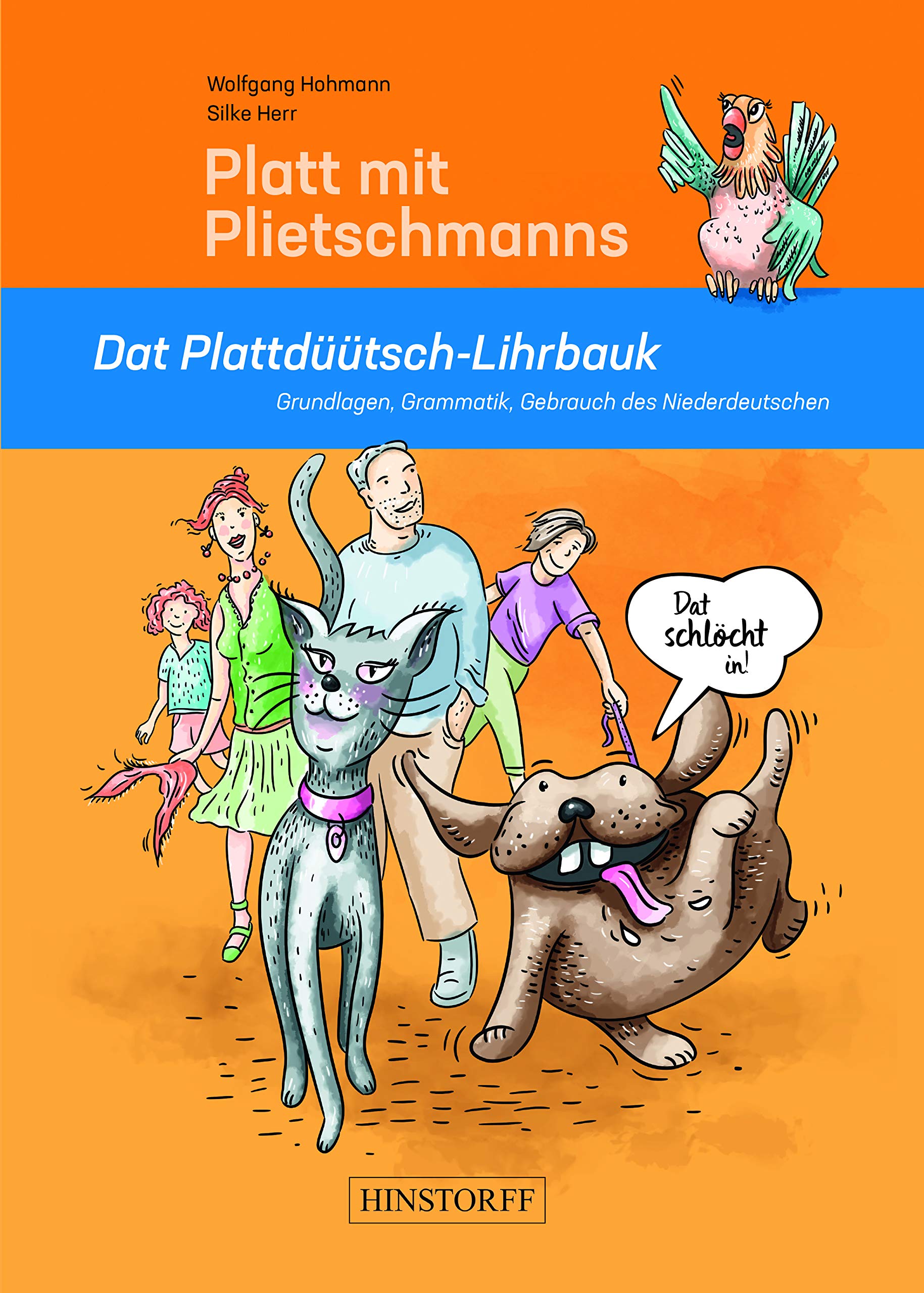 Platt mit Plietschmanns: Dat Plattdüütsch-Lihrbauk Contemporary literature