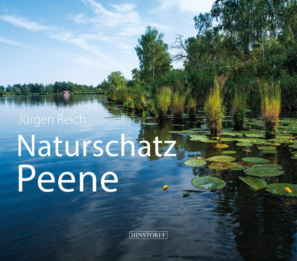 Naturschatz Peene: Ein Paddlertagebuch Travel