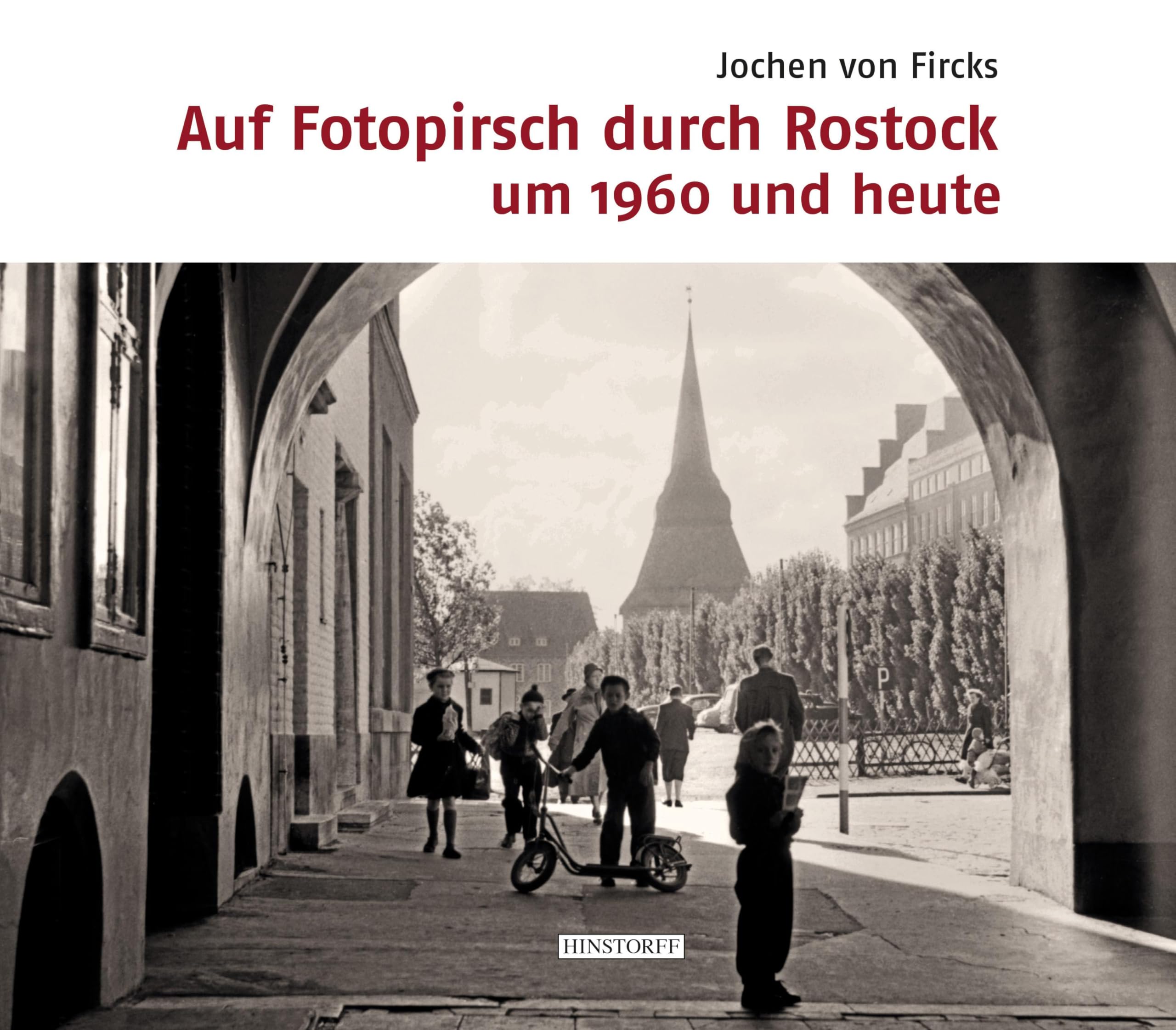 Auf Fotopirsch durch Rostock Travel