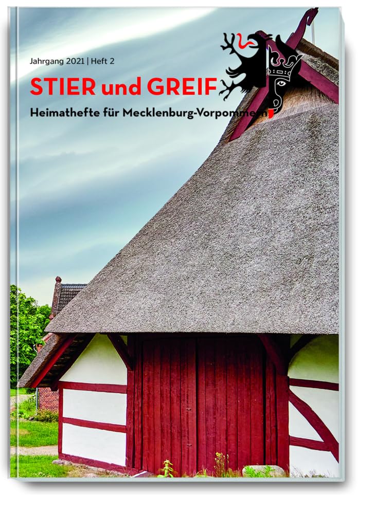 Stier und Greif 2/21: Heimathefte für Mecklenburg-Vorpommern Leisure, Home & Garden