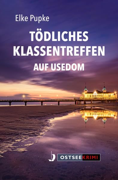 Tödliches Klassentreffen auf Usedom Contemporary literature