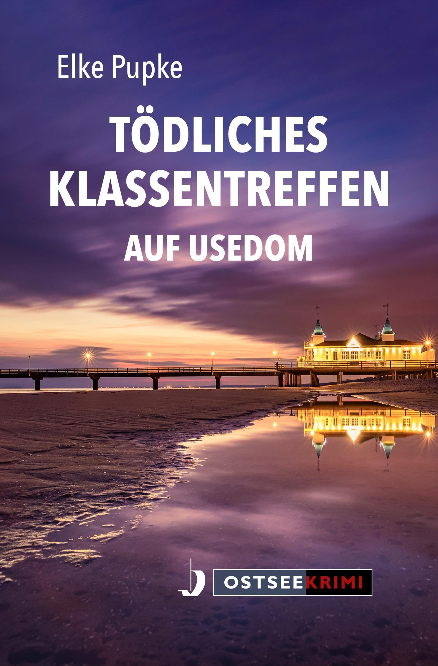 Tödliches Klassentreffen auf Usedom Contemporary literature