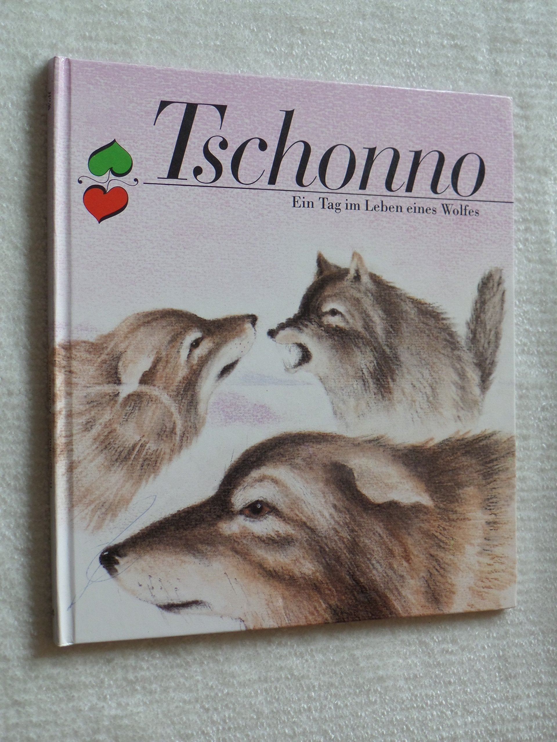Tschonno. Ein Tag im Leben eines Wolfes Books