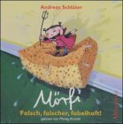 Schlüter, Andreas : Falsch, falscher, fabelhaft!, 2 Audio-CDs Books