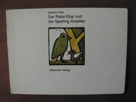 Der Rabe Ebar und der Sperling Anastas Books