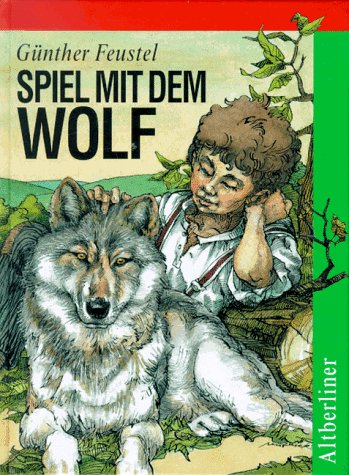 Product Image: Spiel mit dem Wolf. ( Ab 10 J.)