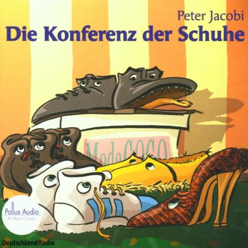 Product Image: Die Konferenz der Schuhe