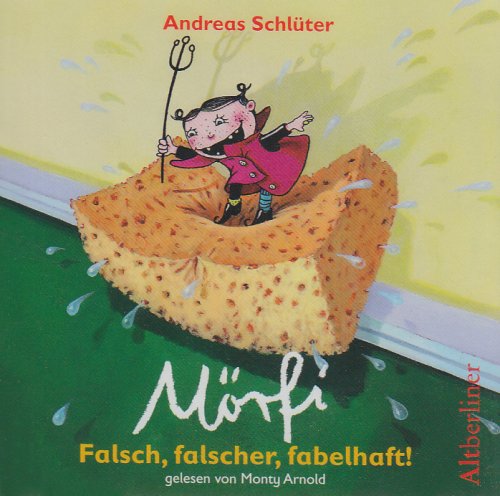 Mörfi - Falsch, falscher, fabelhaft Novels & Short Stories