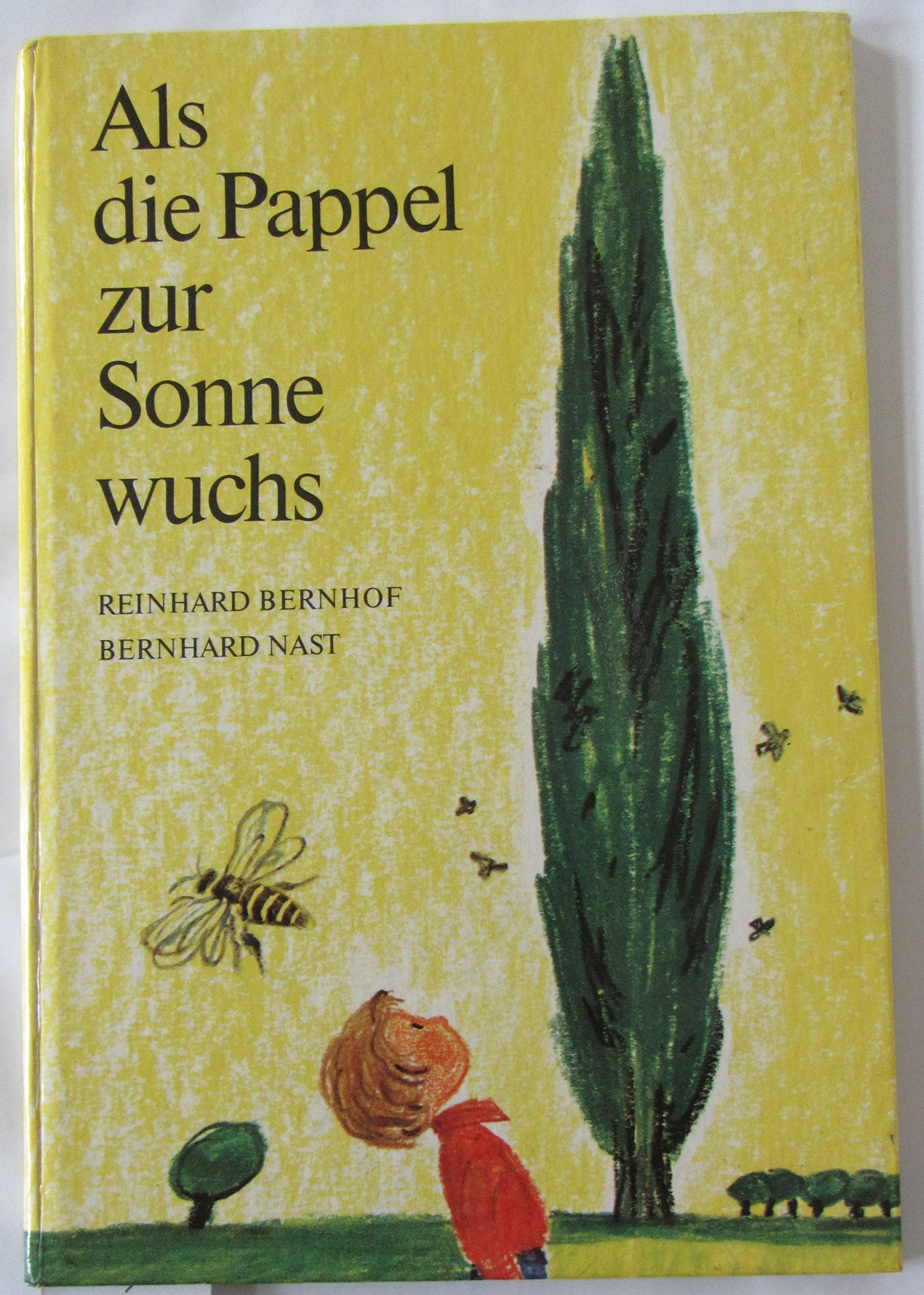 Als die Pappel zur Sonne wuchs. Books