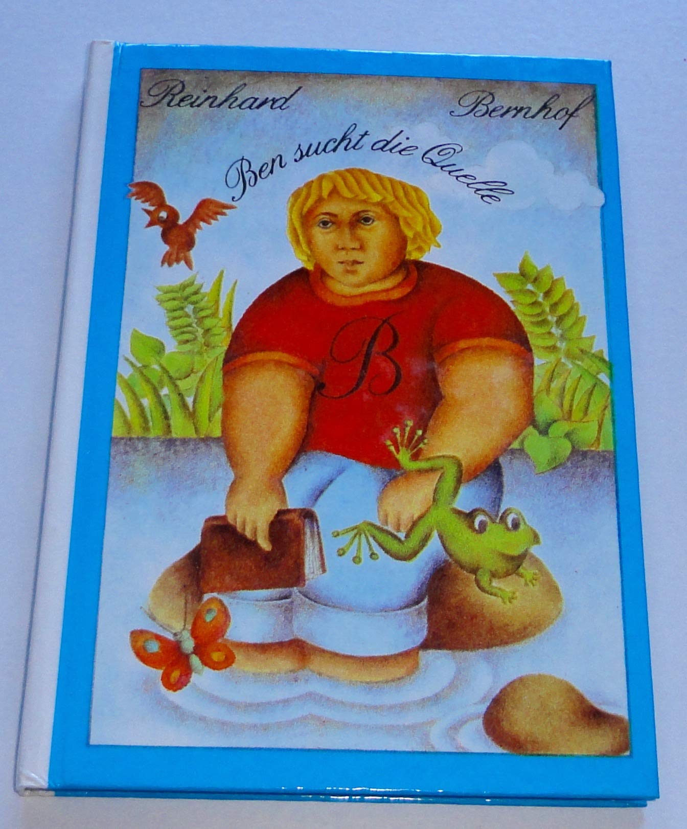 Reinhard Berhof: Ben sucht die Quelle Books