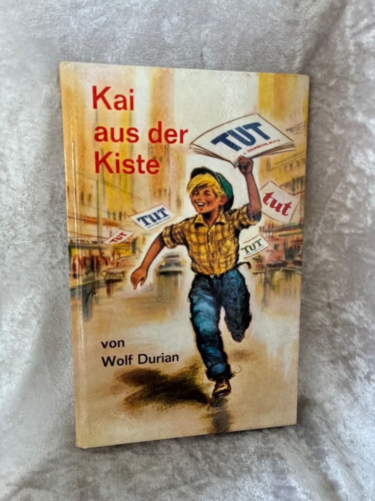 Kai aus der Kiste. Eine ganz unglaubliche Geschichte. Mit Buchschmuck von Fritz Eichenberg Books