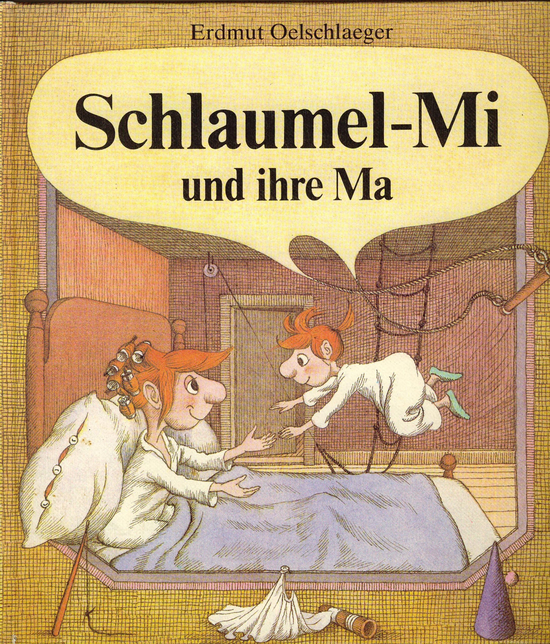 Schlaumel-Mi und ihre Ma Books