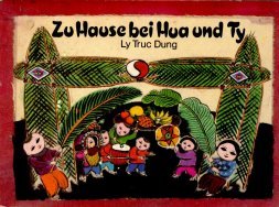 Zu Hause bei Hua und Ty - Pappbilderbuch für Kinder. Books