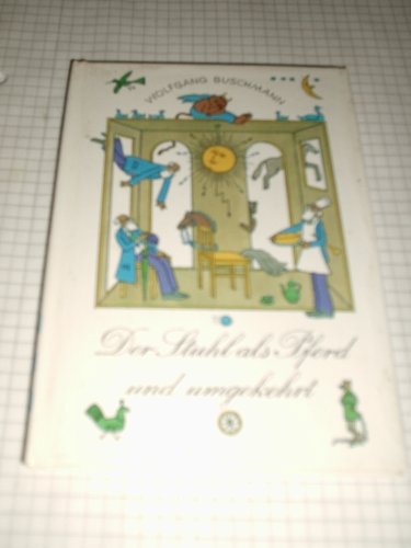 Der Stuhl als Pferd und umgekehrt Books