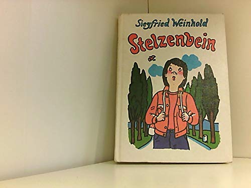Stelzenbeins Reise mit dem Onkel. Mit Illustrationen von Thomas Schallnau. Books