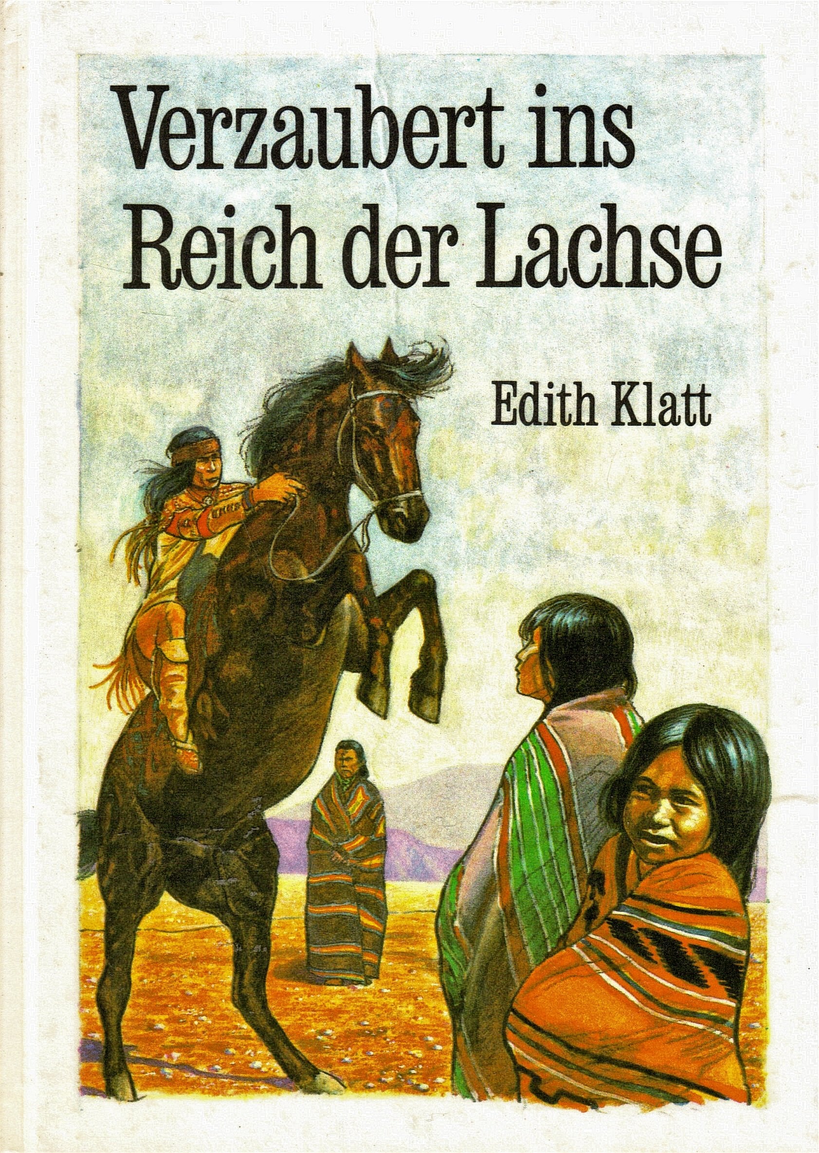 Verzaubert ins Reich der Lachse : Erzählungen nach Indianermärchen. Books