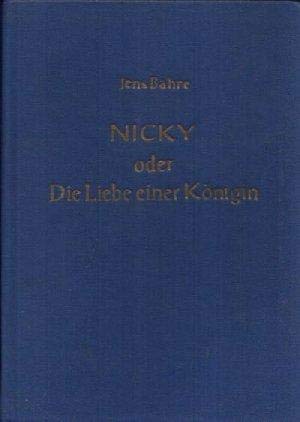 Nicky oder die Liebe einer Königin. Books