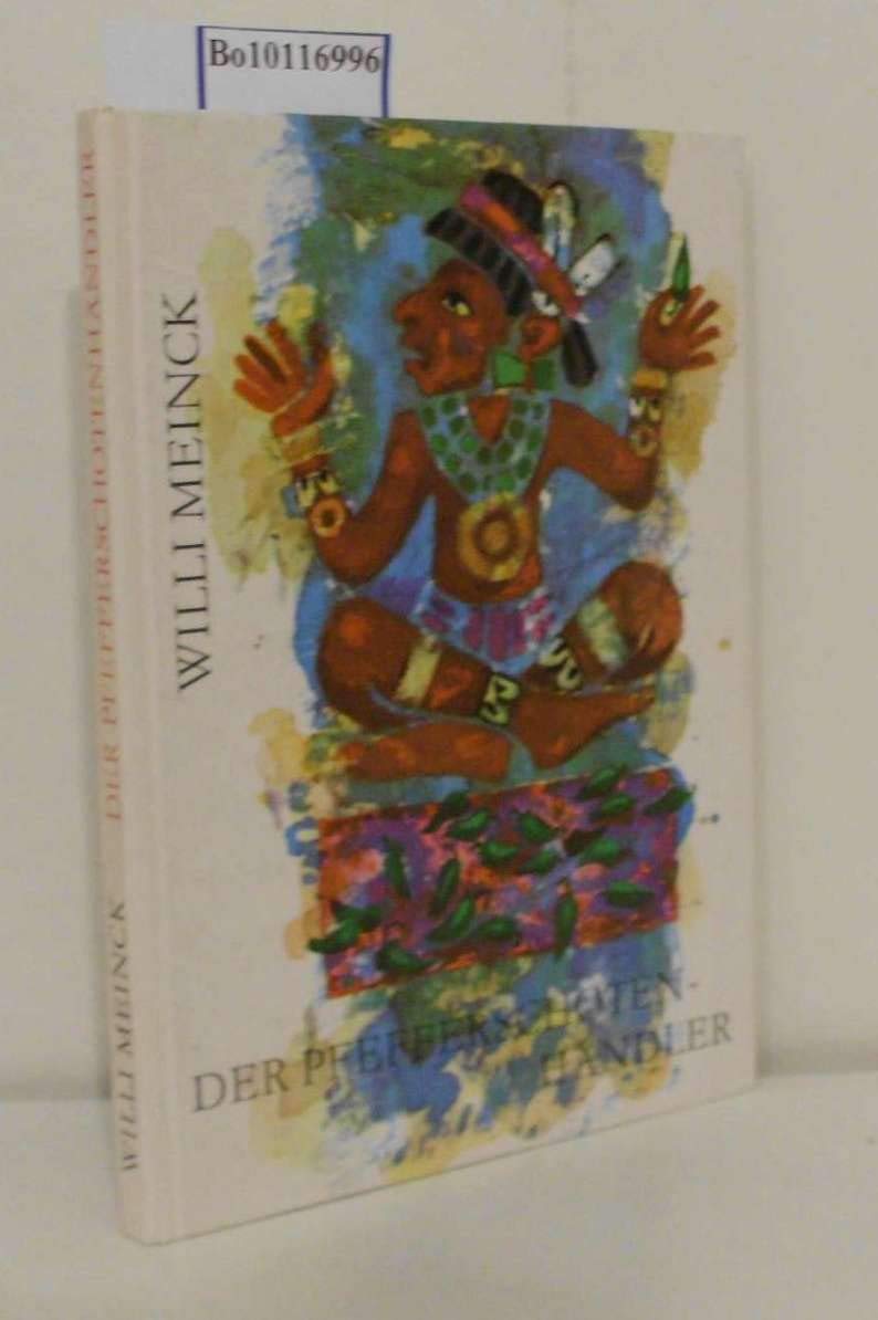Der Pfefferschotenhändler. Indianische Sagen und Märchen. Mit Illustrationen von Bernhard Nast. Books