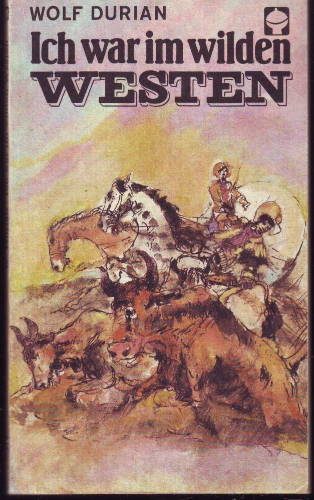 Product Image: Ich war im wilden Westen,