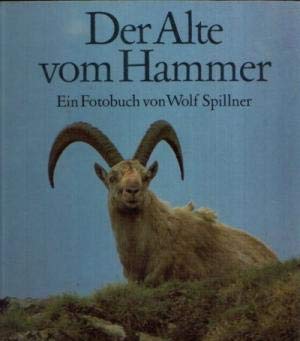 Der Alte vom Hammer. Eine Bilderbuchgeschichte aus den Bergen der Schweiz Books