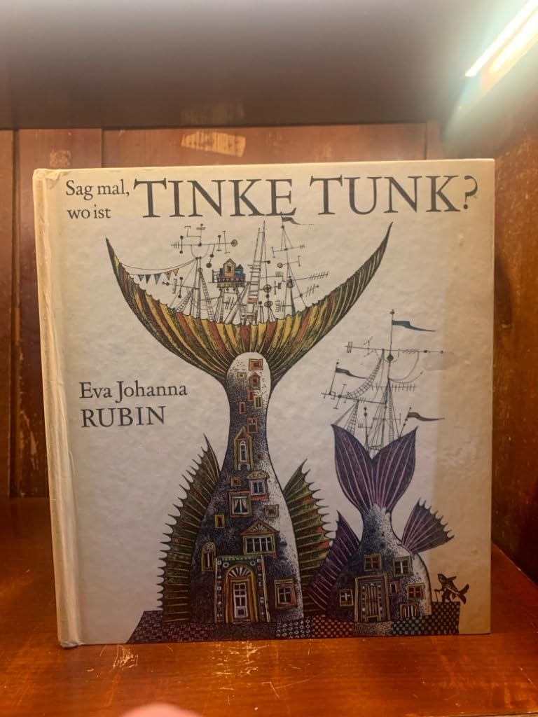 Sag mal, wo ist Tinke Tunk ? Books