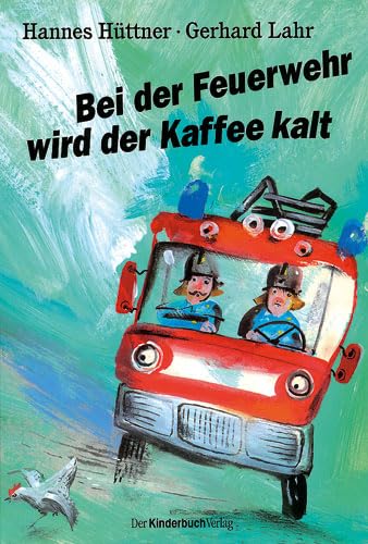 Bei der Feuerwehr wird der Kaffee kalt Children's books