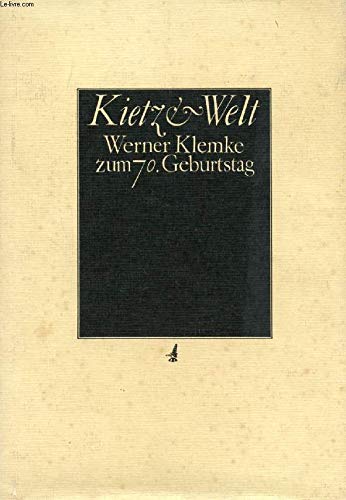 Kietz & Welt. Werner Klemke zum 70. Geburtstag. Books