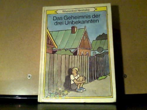 Das Geheimnis der drei Unbekannten Books