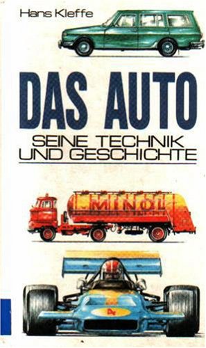 Das Auto - seine Technik und Geschichte German history books