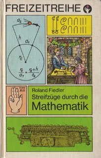 Streifzüge durch die Mathematik : Mathematikaufgaben aus 4 Jahrtausenden. Books